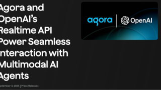 聲網(wǎng)兄弟公司 Agora與OpenAI 攜手 助力多模態(tài) AI 智能體實現(xiàn)實時交互
